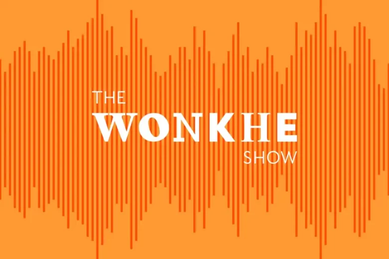 The WONKHE Show